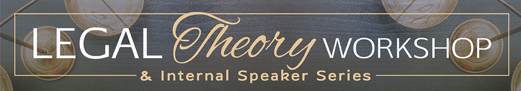 Legal Theory Workshop